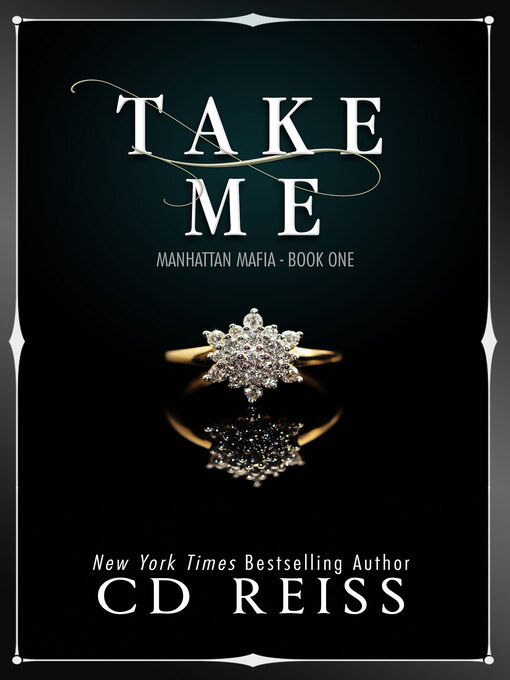 Title details for Take Me by CD Reiss - Available